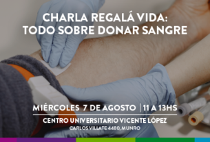 Primer plano de un brazo al que se le está extrayendo sangre, promocionando la charla sobre la donación de sangre que se llevará a cabo el miércoles 7 de agosto en el Centro Universitario Vicente López.