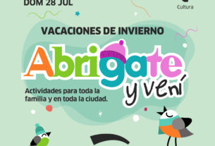 Cartel promocional de las vacaciones de invierno en San Martín, con el lema "Abrígate y vení", del 13 al 28 de julio. Actividades para toda la familia y en toda la ciudad. Incluye ilustraciones de pájaros con gorros de invierno.